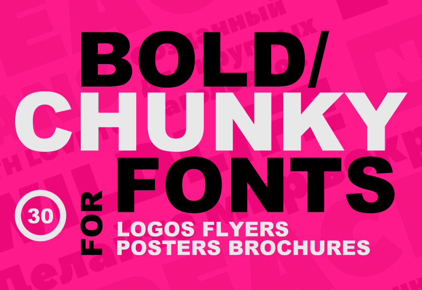 30 bold  u0026 chunky    fonts for logos  flyers  posters