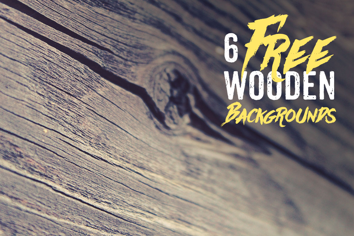 Six free realistic wooden backgrounds