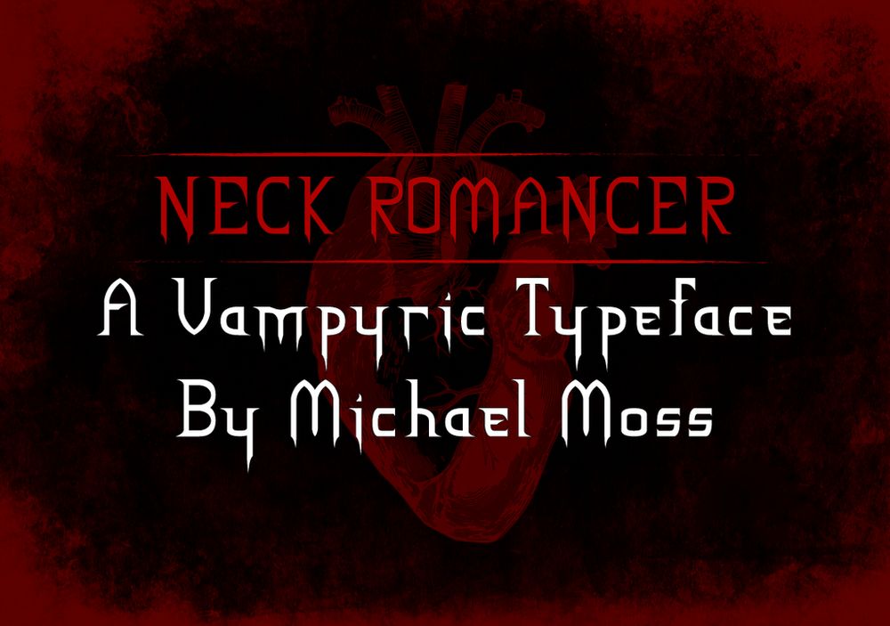 Neck Romancer a vampyric typeface
