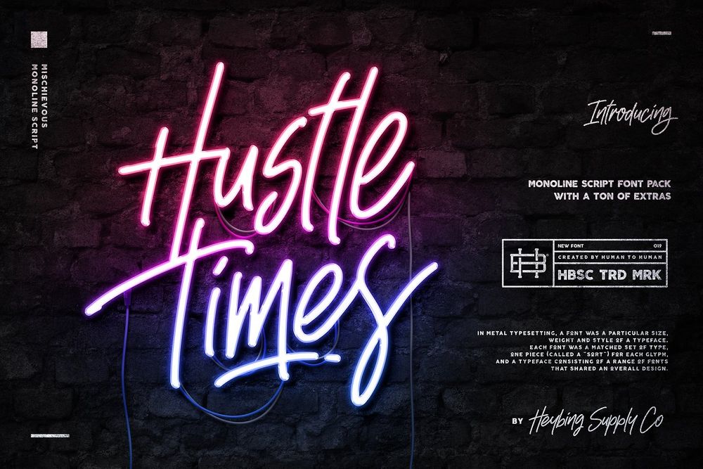 A hustle times neon font