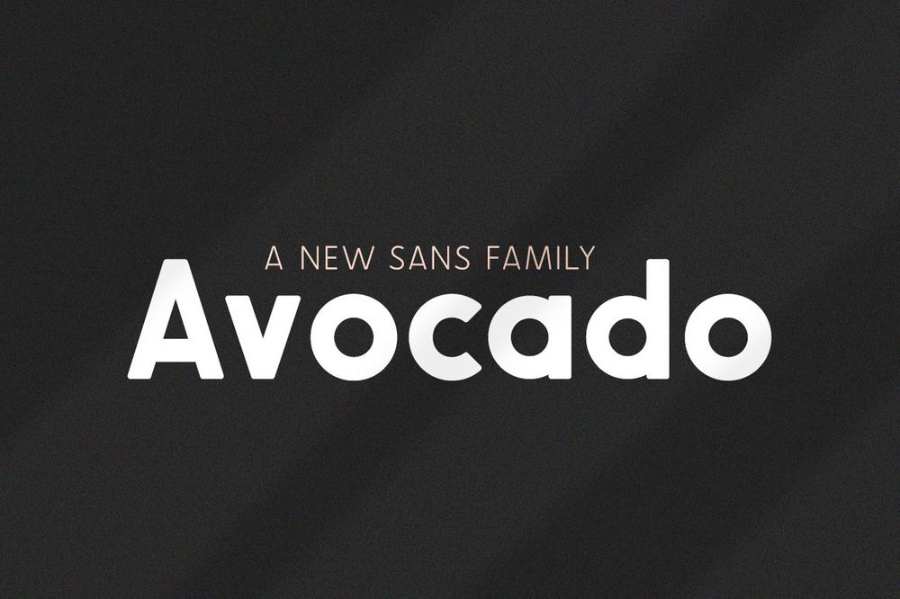 Avocado a new sans font family