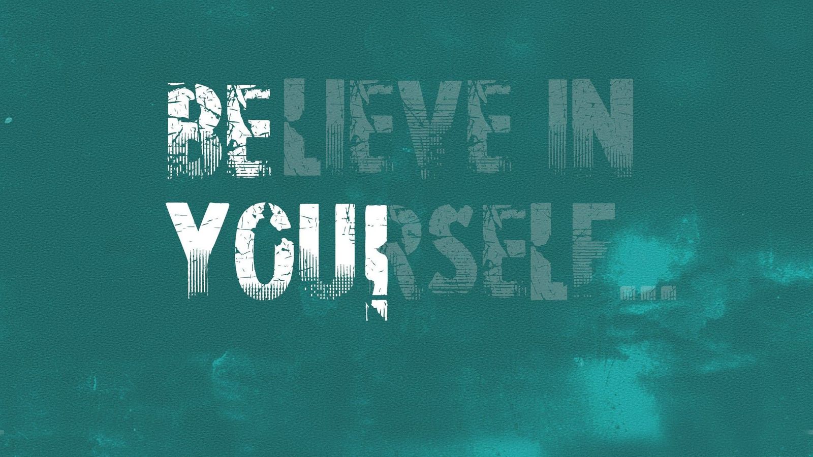 believe yourself