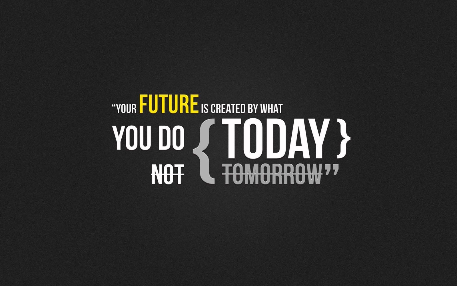 Do it today motivation