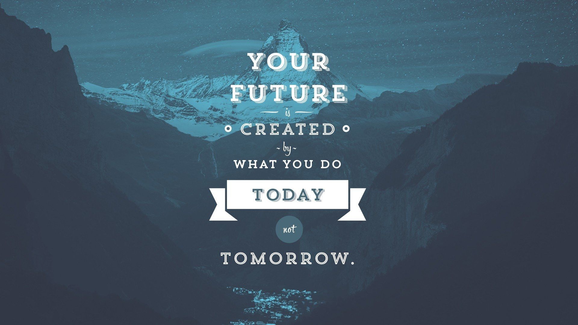 Your future is today