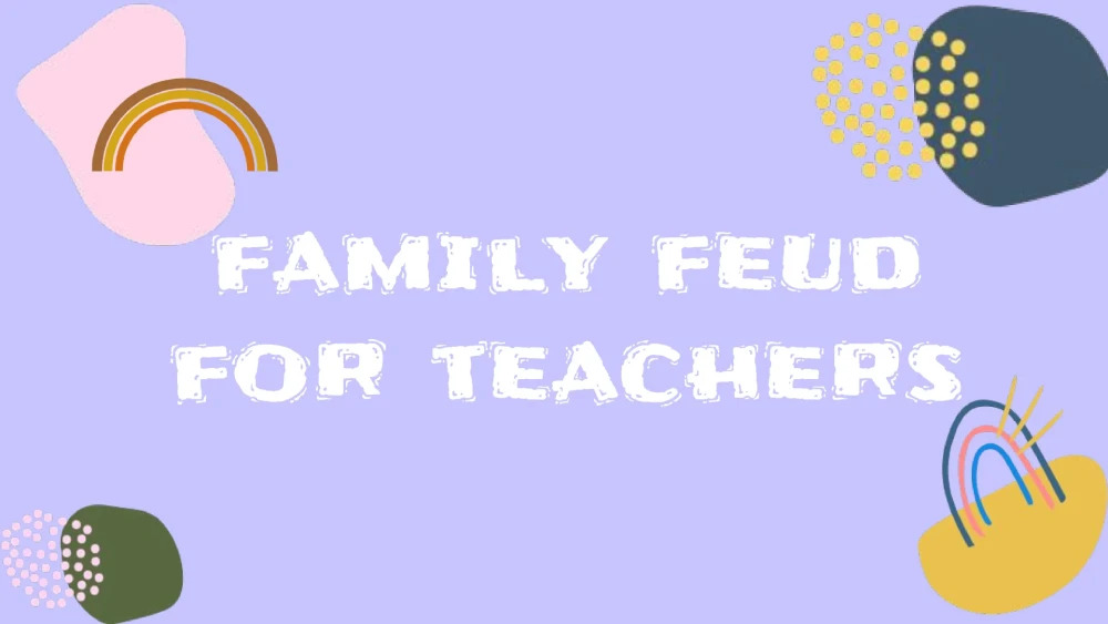 A family feud for teachers google slides template
